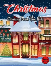 Christmas Coloring Book For kids Ages 8-12