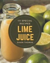 111 Special Lime Juice Recipes