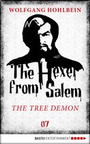 An Occult Fantasy Series 7 - The Hexer from Salem - The Tree Demon