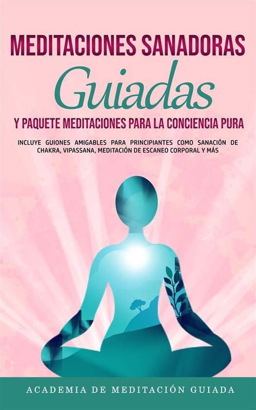Meditaciones Sanadoras Guiadas y paquete Meditaciones para l ... - cover