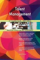 Talent Management A Complete Guide - 2021 Edition