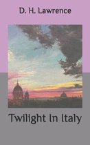 Twilight In Italy