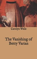 The Vanishing of Betty Varian