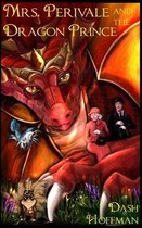 Mrs. Perivale- Mrs. Perivale and the Dragon Prince