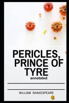 Pericles, Prince of Tyre Annotated