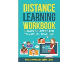 Distance Learning Workbook - Hands On Approach To Virtual Teaching