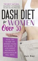 Dash Diet For Women Over 50