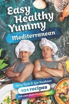 Easy, Healthy, Yummy Mediterranean