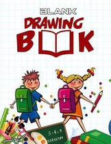 Blank Drawing Book: Blank Sketchbook For Kids Cartoon Drawing Books Blank Doodle Book & Sketch Journal: