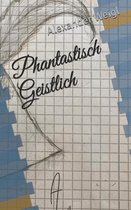 Phantastisch Geistlich