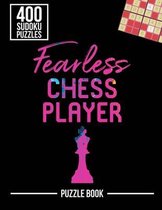 Fearless Chess Player Smart Strategy Sudoku Exercise Both Sides of the Brain Puzzle Book