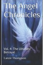 The Angel Chronicles 2nd Edition: Volume 4