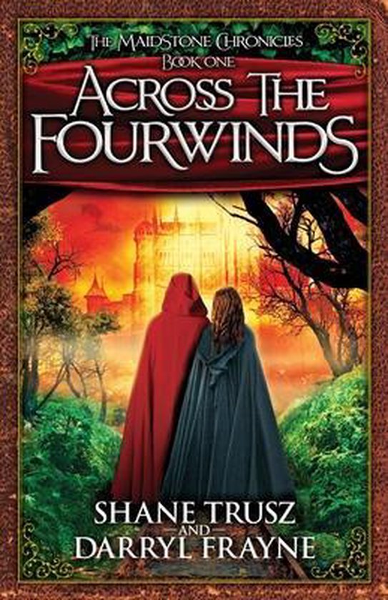 Maidstone Chronicles- Across the Fourwinds - cover