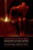 Fireside Horror Stories About Demons and the Devil