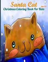 Santa Cat Christmas Coloring Book for Kids