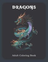 Adult Coloring Book; Dragons