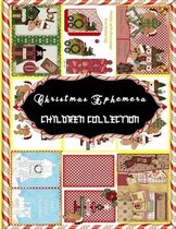 Christmas Ephemera Children Collection