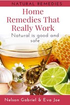 Health And Nature 1 - Home Remedies That Really Work