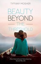 BEAUTY BEYOND THE THRESHOLD: HOW INTERNA