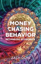 Money Chasing Behavior