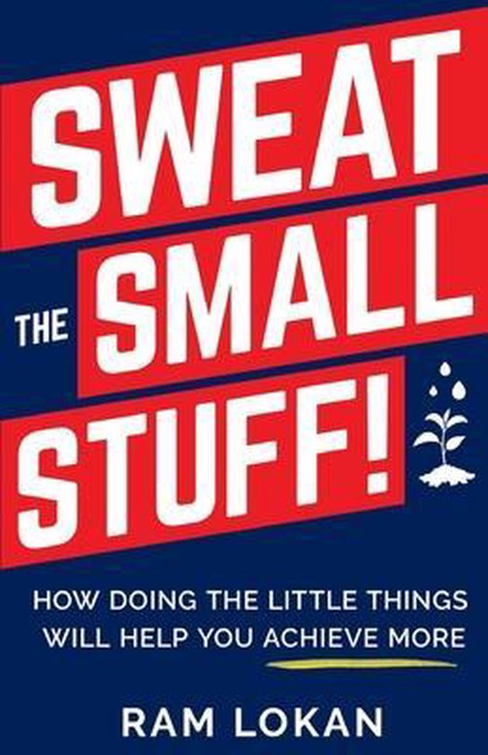 Sweat the Small Stuff! - cover