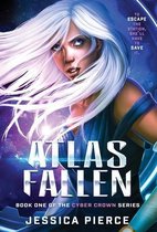 Cyber Crown- Atlas Fallen