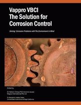 Vappro Vbci the Solution for Corrosion Control: Solving Corrosion Problems with the Environment in Mind