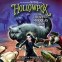 Nevermoor Series Lib/E- Hollowpox: The Hunt for Morrigan Crow
