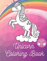 Unicorn Coloring Book for Kids Ages 4-8