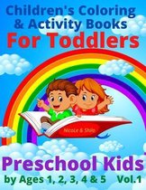 Children's Coloring & Activity Books For Toddlers Preschool Kids by Ages 1, 2, 3, 4 & 5 Vol.1