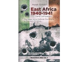 Mussolini's War- East Africa 1940-1941 (land campaign)