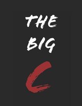The Big C