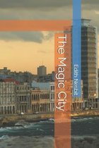 The Magic City