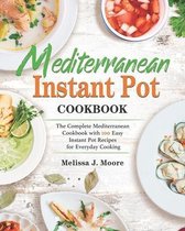 Mediterranean Instant Pot Cookbook