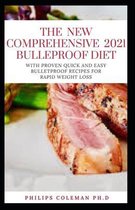 The Comprehensive 2021 Bulletproof Diet