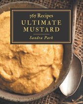 365 Ultimate Mustard Recipes