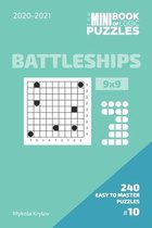 The Mini Book Of Logic Puzzles 2020-2021. Battleships 9x9 - 240 Easy To Master Puzzles. #10