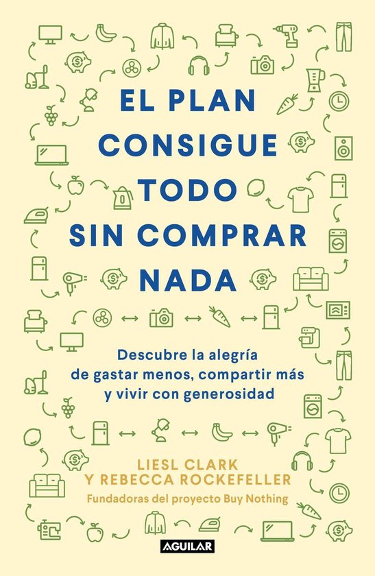 El plan consigue todo sin comprar nada - cover