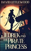 Jedrek And The Pirate Princess
