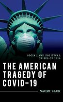 Explorations in Contemporary Social-Political Philosophy-The American Tragedy of COVID-19