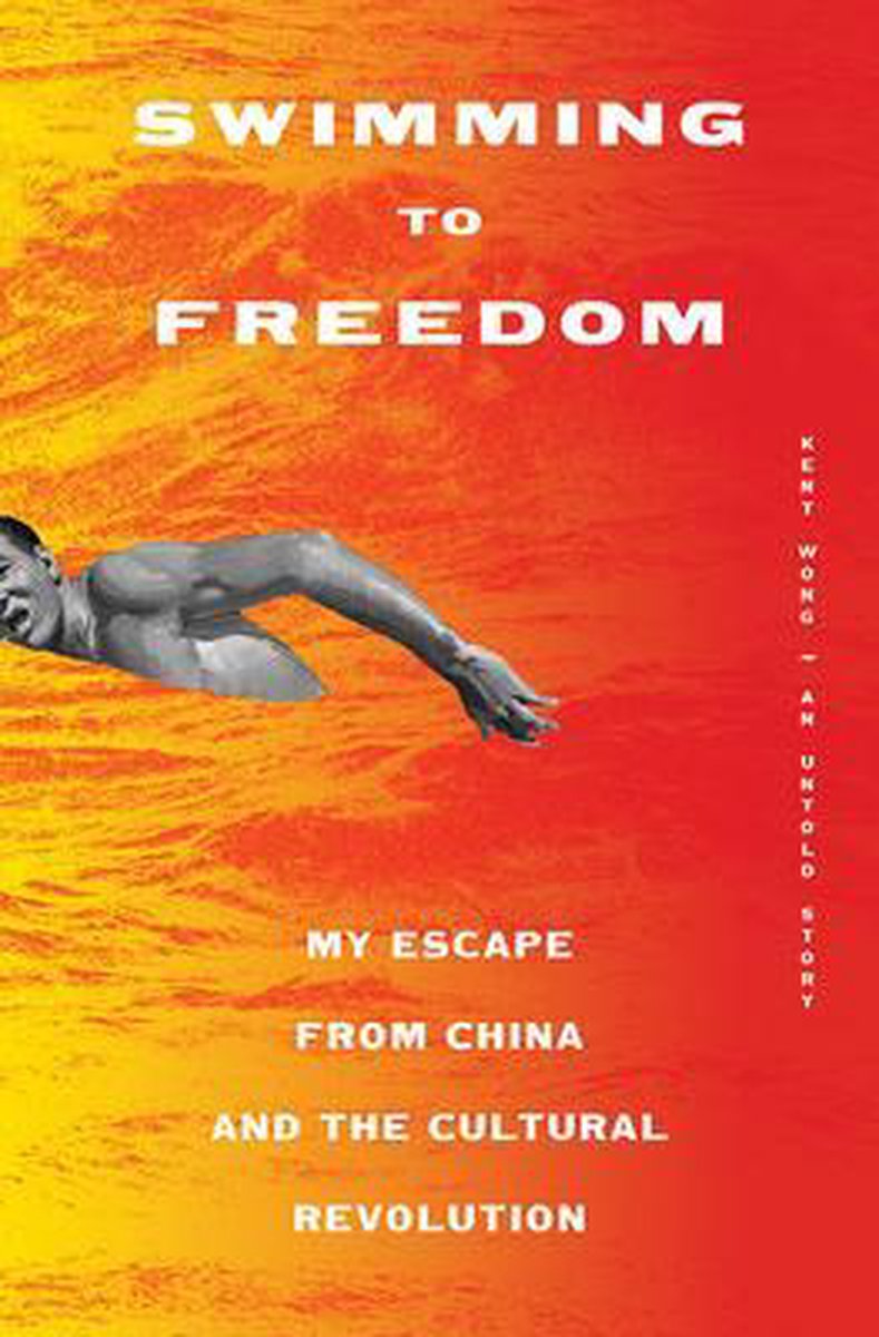 Swimming to Freedom - Kent Wong