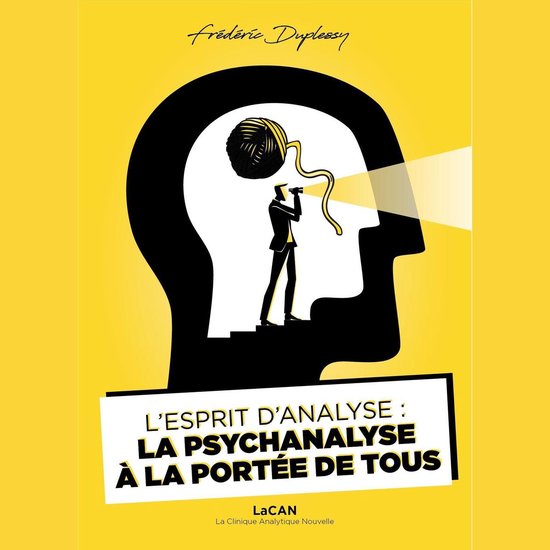 L'Esprit d'Analyse : la psychanalyse à la portée de tous - cover