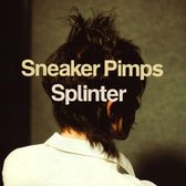 Sneaker Pimps - Splinter (CD)