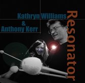 Kathryn Williams & Anthony Kerr - Resonator (CD)