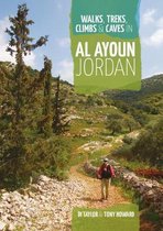 Walks, Treks, Climbs & Caves in Al Ayoun Jordan