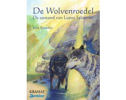 Wolvenroedel  -   De opstand van Lupos Falsumor
