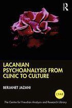 The Centre for Freudian Analysis and Research Library (CFAR) - Lacanian Psychoanalysis from Clinic to Culture