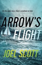 The Offshore Novels 1 - Arrow’s Flight