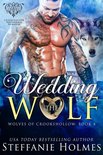 Wolves of Crookshollow 4 -  Wedding the Wolf