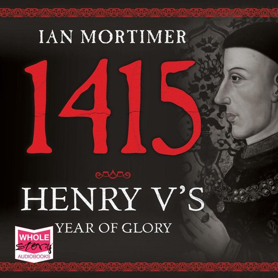 1415: Henry V's Year of Glory - cover